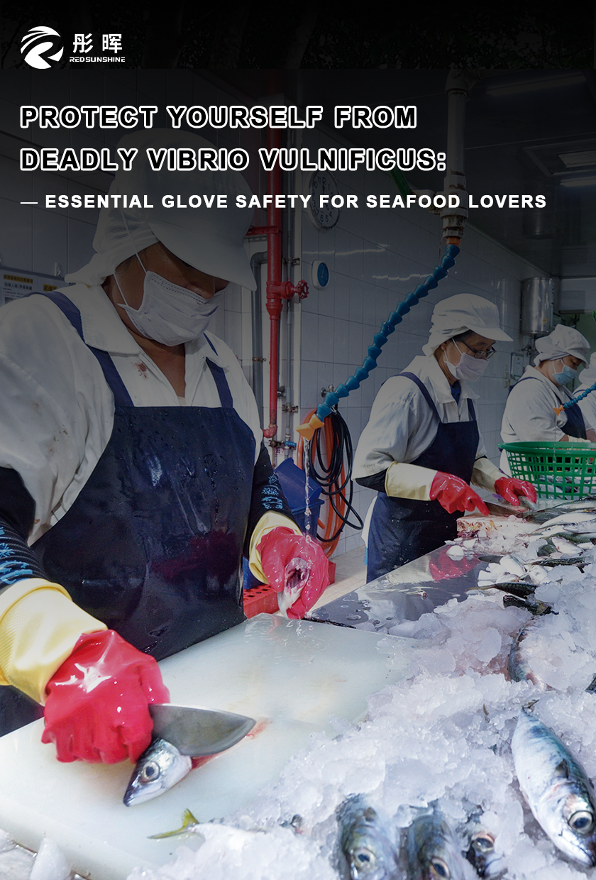 Protect Yourself from Deadly Vibrio Vulnificus: Essential Glove Safety for Seafood Lovers